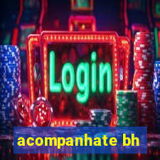 acompanhate bh